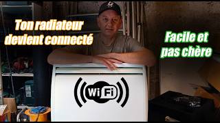 Comment piloter et domotiser ses radiateurs pour pas chère