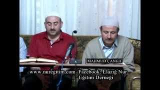 Risale-i Nur Dersi 17. 05. 2012 (Anlatan: Mahmud Çanga)