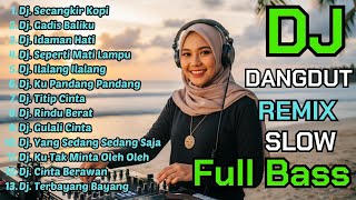 Download lagu Dj Remix Dangdut Paling Asik 2026 || Dj Secangkir kopi - Dj Gadis Baliku mp3 Download lagu Dj Remix Dangdut Paling Asik 2026 || Dj Secangkir kopi - Dj Gadis Baliku mp3