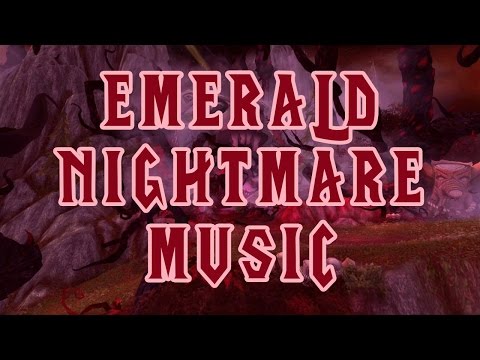 Emerald Nightmare Raid Music - World of Warcraft Legion