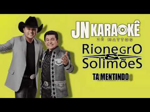 Tá Mentindo - Rionegro e Solimões