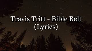 Travis Tritt - Bible Belt (feat. Little Feat) (Lyrics HD)