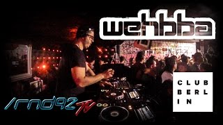 Wehbba - Live @ Club Berlin 2015