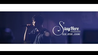 [VIETSUB] STAY HERE – KIM HYUN JOONG