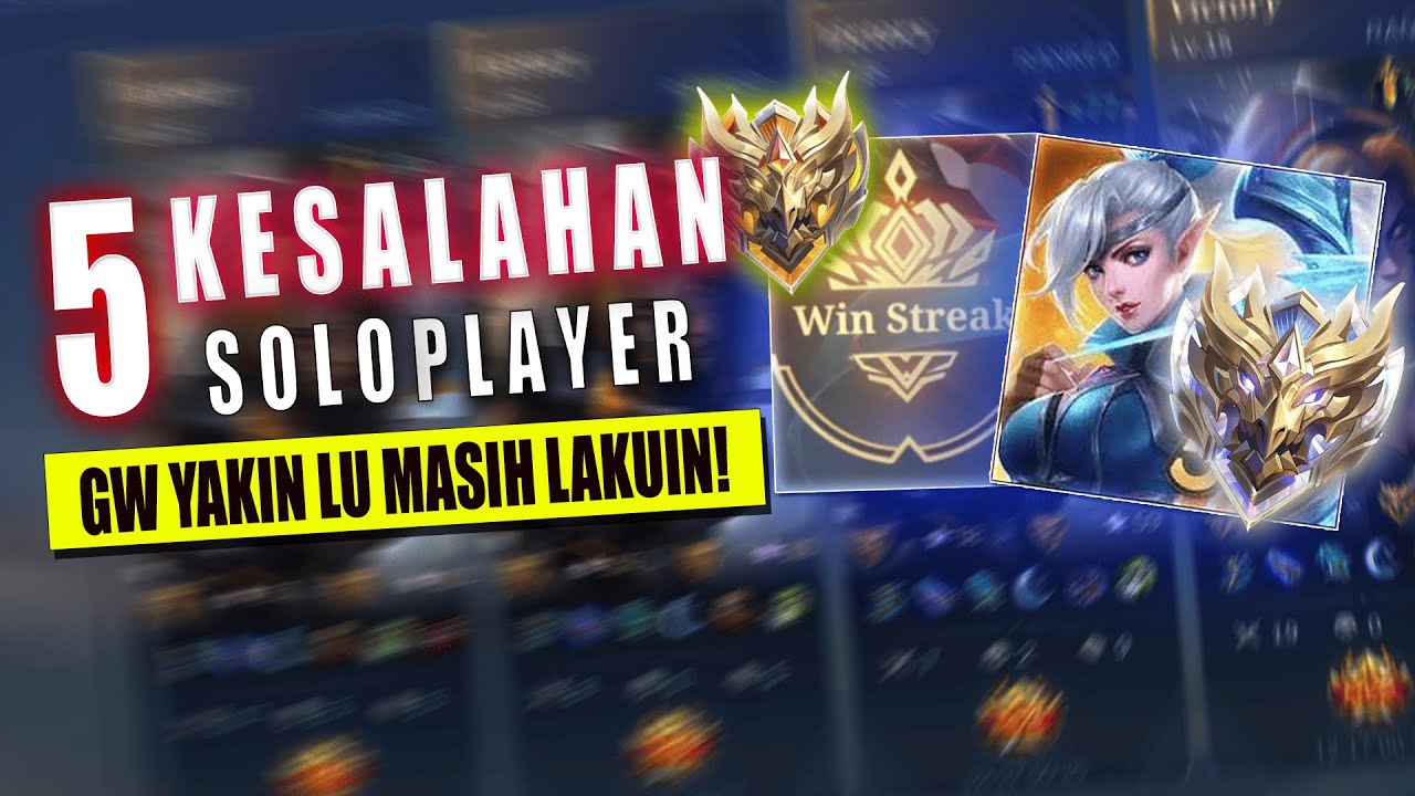 MENTOK EPIC? INI DIA 5 KESALAHAN FATAL SOLO PLAYER 2025!