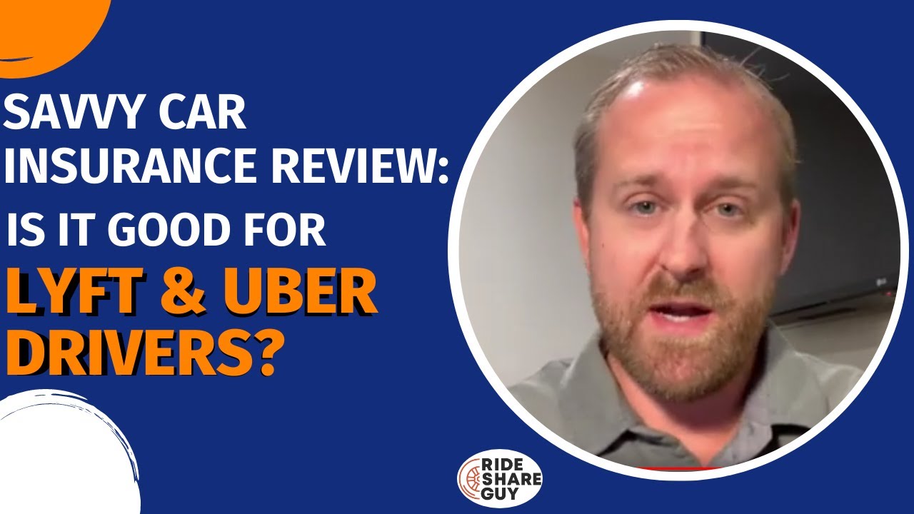 Savvy Car Insurance Review: Is It Good For Lyft & Uber Drivers?