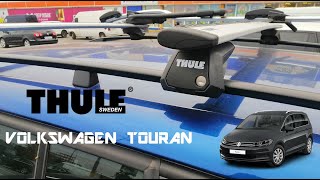 Montage Dachträger mit reling Thule Wingbar Evo VOLKSWAGEN TOURAN