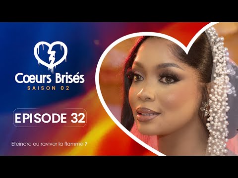 COEURS BRISÉS - Saison 2 - Episode 32 **VOSTFR** (Fin de Saison)