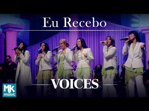 Eu Recebo - Voices