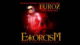 Exorcism - Euroz feat. Meek Mill