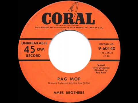 Rag Mop - The Ames Brothers their original 1 version 480p