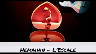 Hemaihin - L'Escale