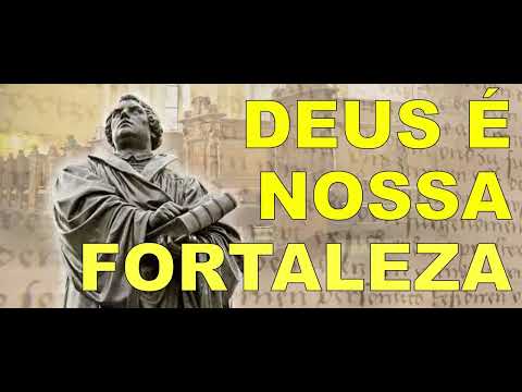 DEUS É NOSSA FORTALEZA