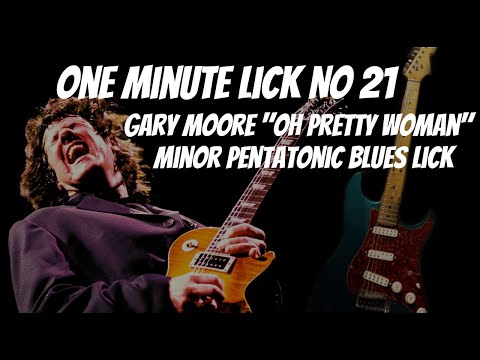 One Minute Lick No. 21  Gary Moore "Oh Pretty Woman" Blues Lick
