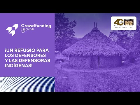CROWDFUNDING | Construyendo una #maloca