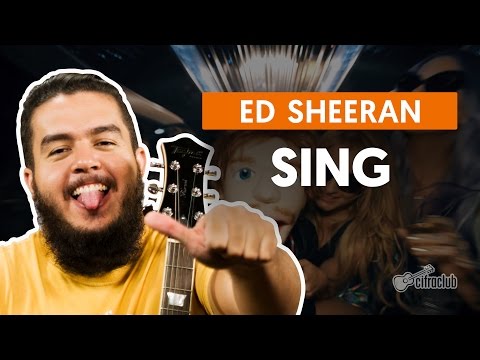 Sing - Ed Sheeran