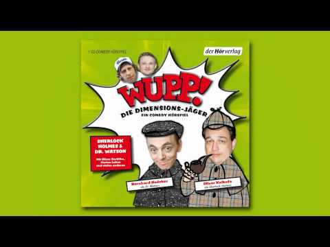 WUPP - Die Dimensionsjäger / Komplettes Comedy-Hörspiel
