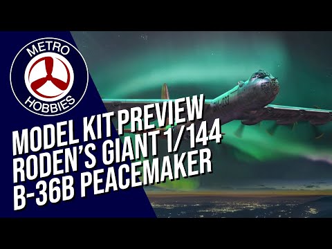 New Model Kit Sneak Peek | Catching a Look at the Roden US Convair B-36B Peacemaker!