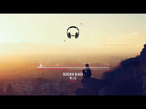 SEVERIN BLACK & N.i.C - FOKUS (prod. by Dansonn)