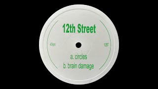 12th Street - Brain Damage (2002)