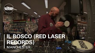 Il Bosco (Red Laser Records) Boiler Room Manchester DJ Set