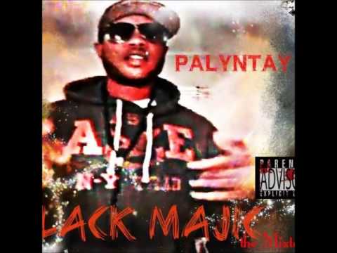 Black Majic Pa'lish Aka Palyntay