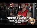 Hidetada Yamagishi - Road To Arnold Classic 2017 - Episode 2