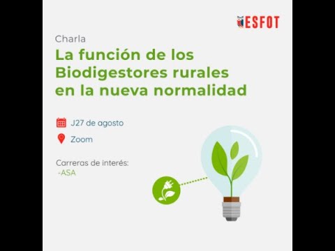 La función de los Biodigestores rurales en la nueva normalidad