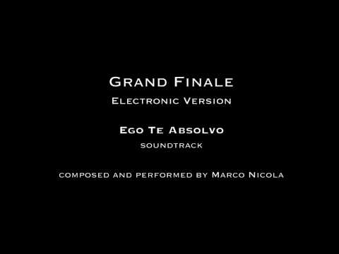 Marco Nicola - Ego Te Absolvo soundtrack - 11 - Grand Finale (Electronic Version)