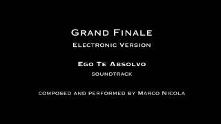 Marco Nicola - Ego Te Absolvo soundtrack - 11 - Grand Finale (Electronic Version)