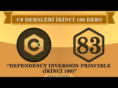 C# Ders 83 Dependency Inversion Principle (ikinci 100)