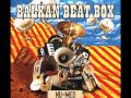 Balkan Beat Box - Hermetico 