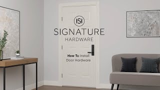 How To Measure & Install A Door Knob Or Deadbolt – Signature Hardware