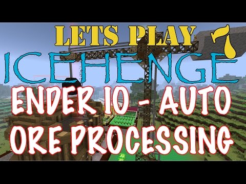 Lets Play Icehenge Ep.7 - Ender IO Auto-Ore Proecessing