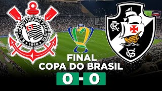 CORINTHIANS E VASCO EMPATAM SEM GOLS E DECIDIRÃO O TÍTULO NO MARACANÃ! CORINTHIANS 0 x 0 VASCO