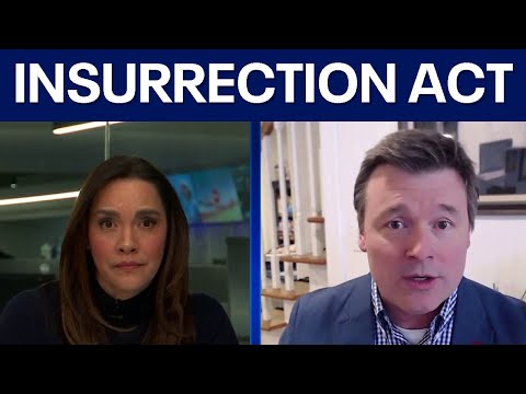 What is the Insurrection Act and why does Trump want to invoke it?