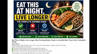 The Ultimate Evening Eating Guide After 40: Sleep Better, Digest Better & Live Longer