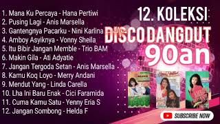 Download lagu Disco dangdut 90an,, nostalgia mp3