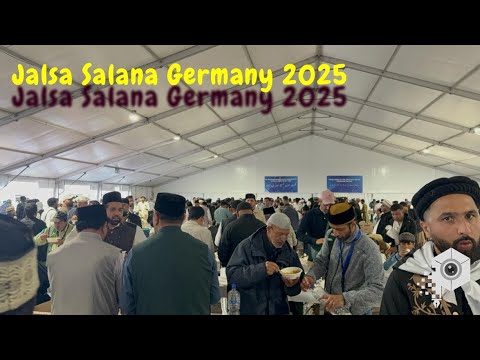 Jalsa Salana Germany 2025 | Day:2 | Jalsa Salana Germany #jalsasalana