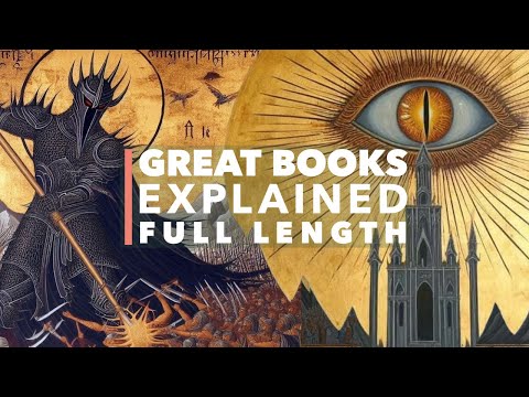 The Lord of the Rings: Great Books Explained