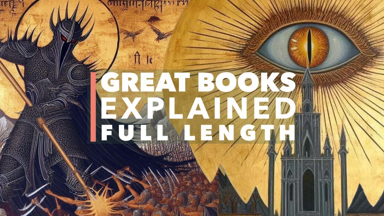 The Lord of the Rings: Great Books Explained