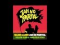 Major Lazer - Jah No Partial (Yellow Claw & Yung Felix Remix)