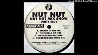 Nut Nut - Hands In The Air (prod. by DJ Premier)