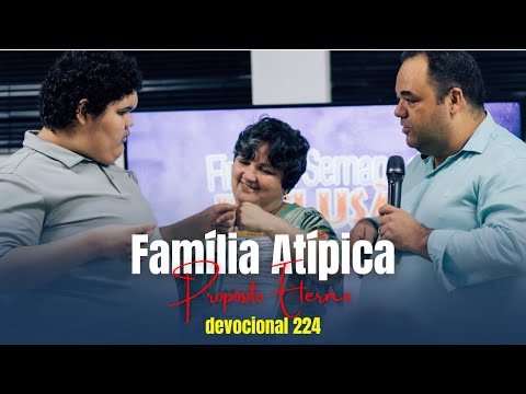 Day 224 - Atypical Family Devotional, Eternal Purpose