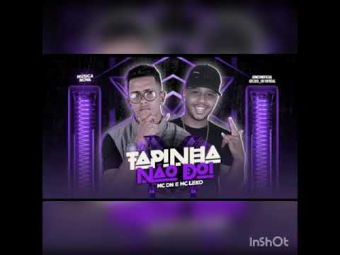 MC LEKO, MC DN - TAPINHA NAO DOI