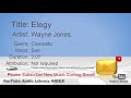New Free Music 2018 Elegy Wayne Jones Cinematic Sad YouTube Audio Library BGM