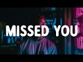 The Weeknd - Missed You (Lyrics) HD