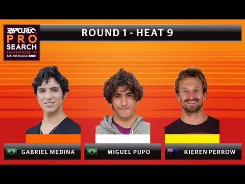 Round 1 - Heat 9: Medina vs. Pupo vs. Perrow