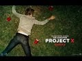 Project X Full Movie High Def 1080p