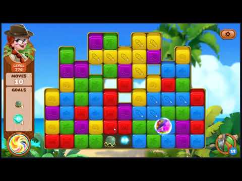 Lost Island Blast Adventure Level 776 - NO BOOSTERS 🏝️ | SKILLGAMING ✔️